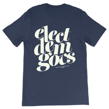 Load image into Gallery viewer, Elect Dem Govs (Back) T-Shirt