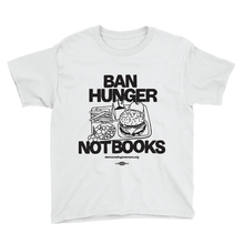 Load image into Gallery viewer, Ban Hunger Not Books (Youth Tee)
