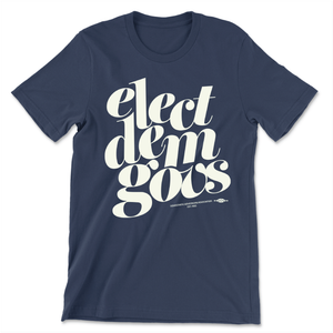 Elect Dem Govs (Front) shirt