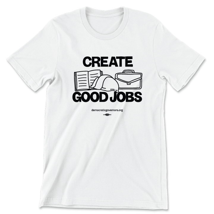 Create Good Jobs White Tee