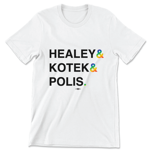 Healey & Kotek & Polis Shirt