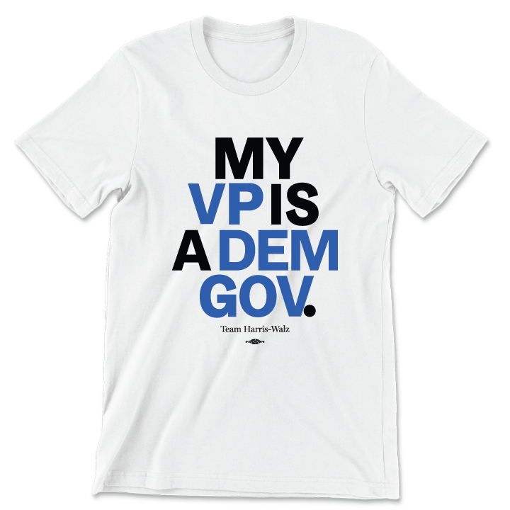 My VP Is A Dem Gov. White Tee