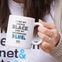 Load image into Gallery viewer, I Like My Coffee Black and Govs Blue (11oz ceramic mug)
